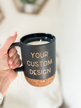 Load image into Gallery viewer, Custom Mug Soy Candle |  Cup of Cozy | Candle Mug Collection